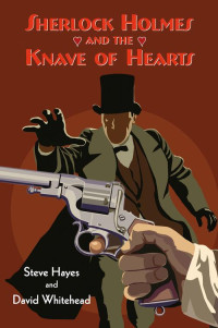 Hayes, Steve — Sherlock Holmes and the Knave of Hearts