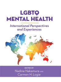 Nakamura, Nadine;Logie, Carmen H.; & Carmen H. Logie — LGBTQ Mental Health