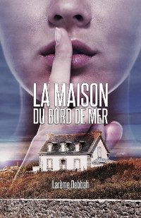 Larème Debbah — La Maison du bord de mer (French Edition)