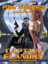 Poul Anderson — Captain Flandry: Defender of the Terran Empire