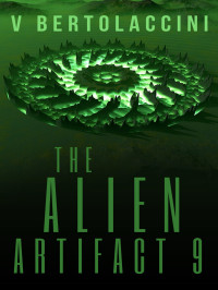  — The Alien Artifact 9