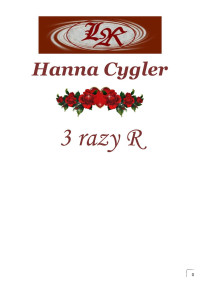 Hanna Cygler — Cygler 03 - 3 razy R