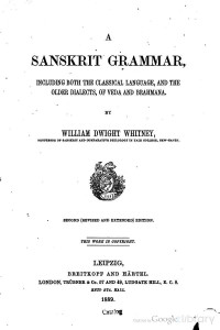 William Dwight Whitney — A Sanskrit Grammar