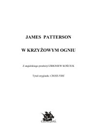 W krzyżowym ogniu — Patterson James - 17