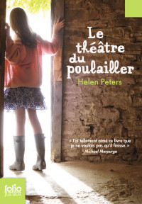 Helen Peters — Le théâtre du Poulailler (Tome 1)