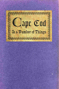 Allan Neal — Cape Cod is a number of things