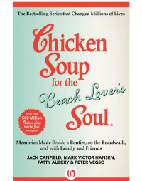 Canfield, Jack — Chicken Soup for the Beach Lover's Soul