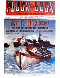 Unknown — Pluck and Luck #696 - 4 October 1911