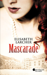 Élisabeth Larcher — Mascarade
