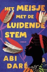 Abi Daré — Het meisje met de luidende stem