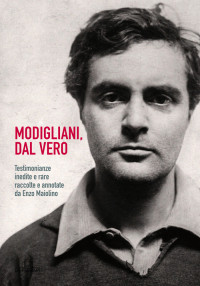Leo Lecci — Modigliani, Dal Vero