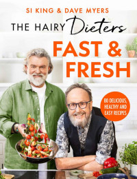 Hairy Bikers — The Hairy Dieters’ Fast & Fresh