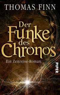 Finn, Thomas — Der Funke des Chronos