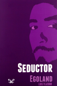 Luis Tejedor — Seductor