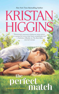 Kristan Higgins [Higgins, Kristan] — The Perfect Match