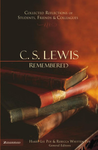 Poe, Rebecca Whitten., Poe, Harry Lee — C.S. Lewis Remembered