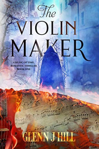 Glenn Hill — The Violin Maker