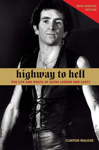 Clinton Walker — Highway to Hell