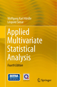 Wolfgang Karl Härdle & Léopold Simar — Applied Multivariate Statistical Analysis