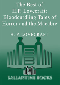 Lovecraft, H. P. — The Best of H.P. Lovecraft