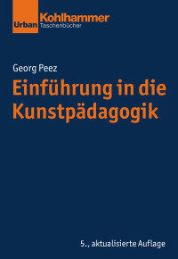 Georg Peez — Einführung in die Kunstpädagogik