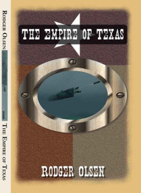 Rodger Olsen — The Empire of Texas and The Star of India