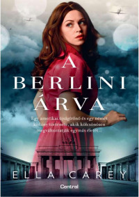 Ella Carey — A berlini árva