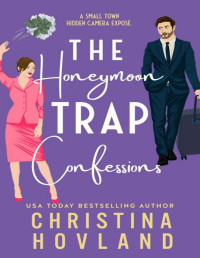Christina Hovland — The Honeymoon Trap Confessions
