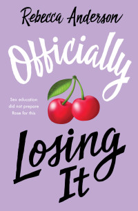 Rebecca Anderson — Officially Losing It (eBook)