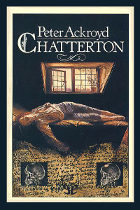 Peter Ackroyd — Chatterton