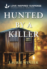 Laurie Winter — Hunted by a Killer