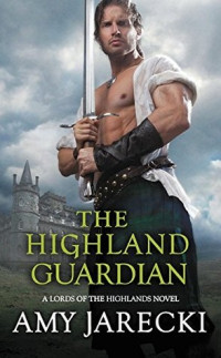 Amy Jarecki — The Highland Guardian