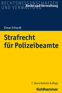 Elmar Erhardt — Strafrecht für Polizeibeamte