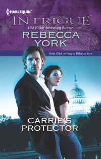 Rebecca York — Carrie's Protector