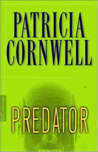 Patricia Daniels Cornwell — Predator