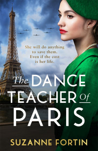 Suzanne Fortin — The Dance Teacher of Paris