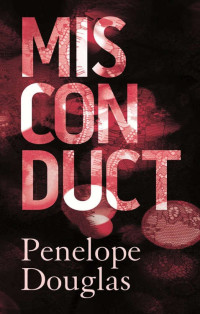 Penelope Douglas — Misconduct