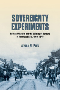 Park, Alyssa M.; — Sovereignty Experiments