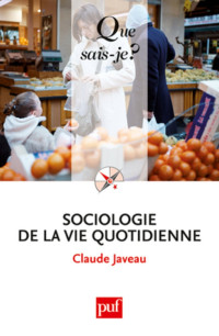 Claude Javeau — Sociologie de la vie quotidienne