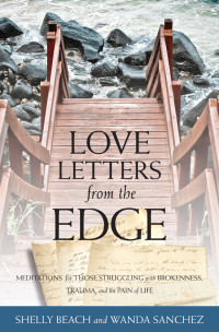 Shelly Beach, Wanda Sanchez — Love Letters From the Edge