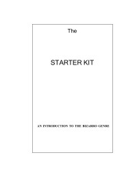 Carlton Mellick Iii 162 — The Bizarro Starter Kit (Orange)