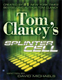 Tom Clancy — Tom Clancy's Splinter Cell