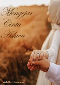 Adelia Nurahma — Mengejar Cinta Ashwa