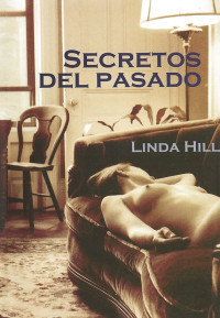 Linda Hill — Secretos del pasado