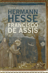 Hermann Hesse [Hesse, Hermann] — Francisco de Assis