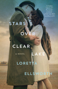 Ellsworth, Loretta — Stars Over Clear Lake