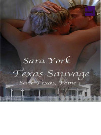 Sara York — Texas sauvage T1