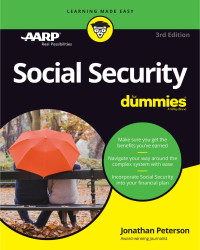 Jonathan Peterson — Social Security For Dummies®, 3rd Edition