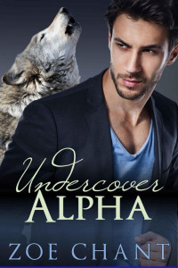  — Undercover Alpha: BBW Paranormal Werewolf Romance