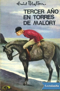 Enid Blyton — Tercer año en Torres de Malory